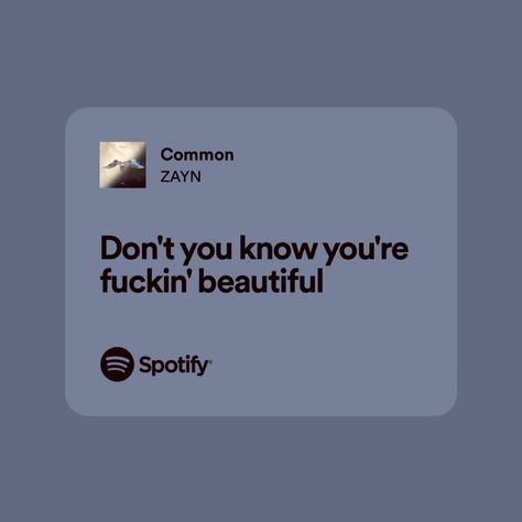 Zayn Lyrics Spotify, Spotify Board, Zayn Malik Songs, Zayn Malik Lyrics, Zayn Malik Quotes, Zayn Lyrics, Relatable Lyrics, Song Lyric Posters, Song Lyric Quotes