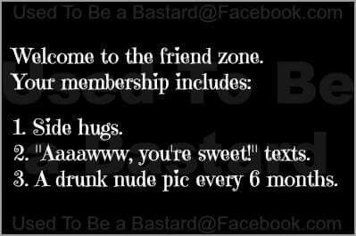 ˚°◦ღ...Welcome to the Friend Zone Friend Zone Humor, Jm Storm, Daily Humor, Quotes Gif, Friend Zone, Types Of Humor, Sweet Texts, Dating Humor, Home Based Business