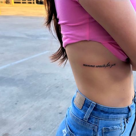 Vienna Waits For You Tattoo Billy Joel, Vienna Billy Joel Tattoo Ideas, Vienna Inspired Tattoo, Vienna Song Tattoo, Vienna Lyrics Tattoo, Vienna Waits For You Tattoo, Billy Joel Tattoo Ideas, Billy Joel Tattoo, Joel Tattoo