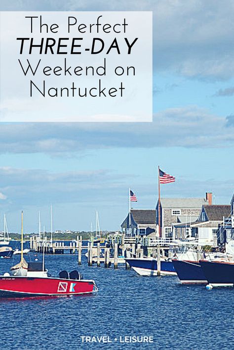 As part of a new series, Travel + Leisure is exploring America one three-day weekend at a time. Here’s what to do on a quick trip out to Nantucket Island. Three Day Weekend, Nantucket Island, New England Travel, Usa Travel Destinations, Vacation Places, Weekend Trips, Three Days, Travel And Leisure, Nantucket