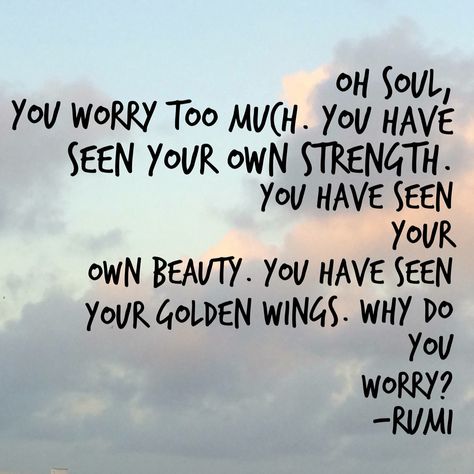 C Rumi Love Quotes, Rumi Love, Rumi Quotes, Super Quotes, Quotes About Strength, Rumi, The Words, Word Art, Great Quotes