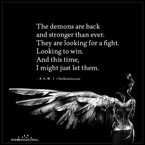 Demon Tattoos, Tattoos Quote, Demonic Quotes, Devil Quotes, Twisted Quotes, Angel Quotes, Minds Journal, Warrior Quotes, Soul Quotes