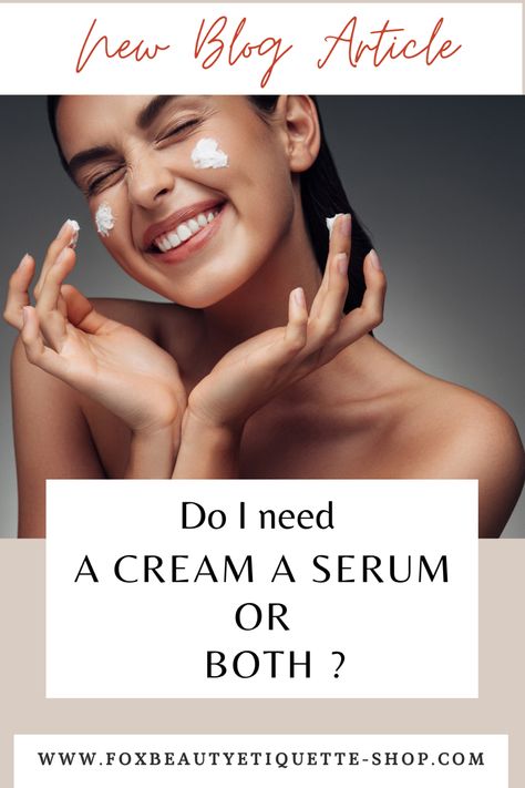 Cream, Serum or both? What should I use ? Fox Beauty, Layers Of The Epidermis, Skincare Serum, Skin Hyperpigmentation, Hyaluronic Serum, Serum Cream, Ingredients List, Blog Article, Skin Care Treatments