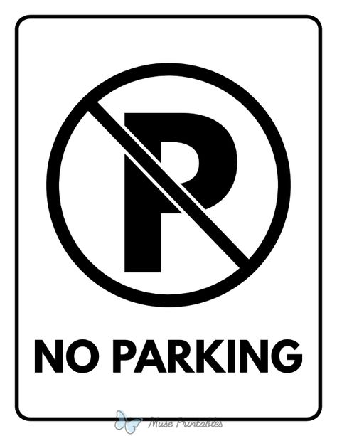 Printable Black and White No Parking Sign No Parking Signs, Free Printable Black And White, No Parking Sign, Printable Black And White, No Parking, Parking Sign, Parking Signs, Sign Templates, Printable Signs