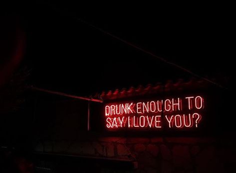 Drunk enough to say i love you Party Tips And Tricks, Party Quotes, Neon Quotes, Neon Words, Party Tips, Mood Wallpaper, Neon Aesthetic, Family Planning, Caption Quotes