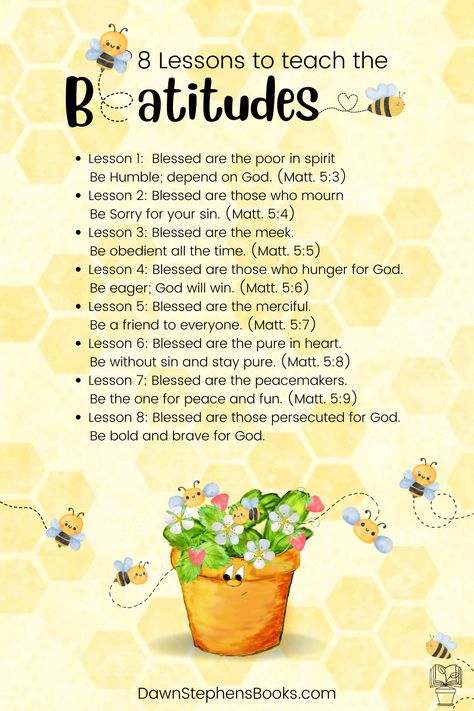 8 Beatitudes, Beatitudes For Kids, The Beatitudes, Bee Themed Classroom, Bee Family, The Fruit Of The Spirit, Matthew 5, Sunday School Activities, Blessed Are Those