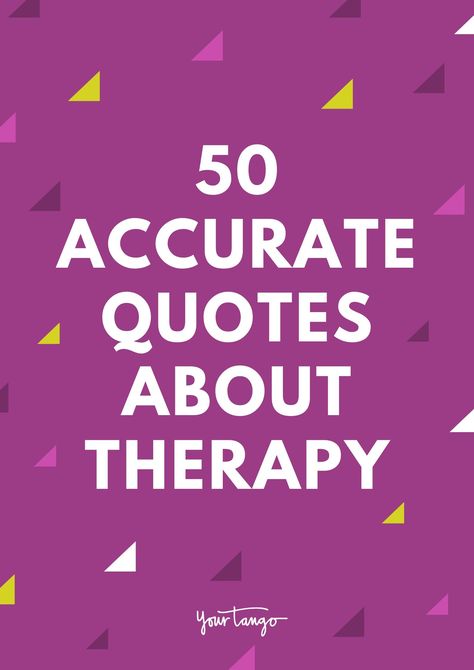 50 Best Quotes About Therapy And Counseling | YourTango #quotes #therapy Quotes About Therapy, Quotes Therapy, Therapist Quotes, Counseling Quotes, Jealousy Quotes, Choose Quotes, Heart And Brain, Daily Prompts, Sayings And Quotes