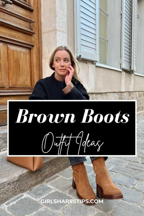 Step Into Style: 40+ Brown Boots Outfit Ideas for Every Occasion Brown Bootie Outfits, Over The Knee Boots With Jeans, Brunch Outfit With Boots, Light Brown Ankle Boots Outfit, Outfit Ideas With Brown Boots, Dark Brown Ankle Boots Outfit, Brown Boots Outfit Women, What To Wear With Brown Boots, Brown Boots Outfit Ideas