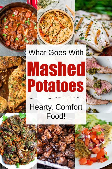 Looking for the best main courses that go with mashed potatoes? Look no further. Whether it is beef, poultry, pork or seafood, we have you covered! These hearty, comfort foods will work perfect with mashed potatoes! via @savorandsavvy Dinner With Mashed Potatoes Meals, Dinners That Go With Mashed Potatoes, Main Course With Mashed Potatoes, Food That Goes With Mashed Potatoes, Recipes That Go With Mashed Potatoes, Main Dishes That Go With Mashed Potatoes, What To Eat With Mashed Potatoes Dinners, Meal Ideas With Mashed Potatoes, Easy Dinner Recipes With Mashed Potatoes