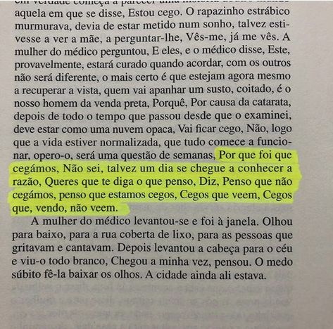 José Saramago em “ensaio sobre a cegueira” Poem A Day, Pink Polo, Books Quotes, What I Want, Book Quotes, Literature, Poetry, Life Quotes, Mindfulness