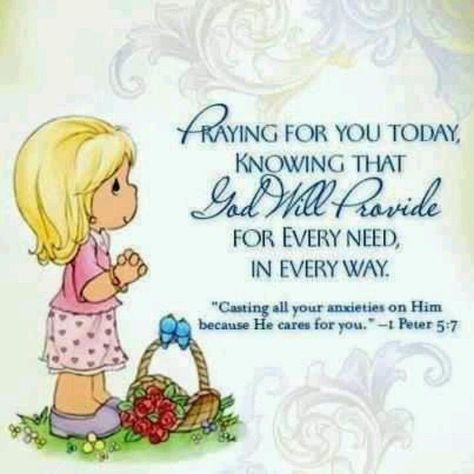 Precious Moments Quotes, God Answers Prayers, Daily Greetings, God Will Provide, Answered Prayers, Good Prayers, E Card, Prayer Quotes, Bible Scriptures