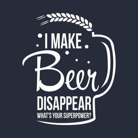 Beer T-shirts, Beer Drinking Shirts Funny, Beer Shirt Ideas, Funny Beer Sayings, Beer Quotes Humor, Funny Beer Drinking Quotes, Funny T-shirt, Funny T-shirts, Funny T Shirt Ideas