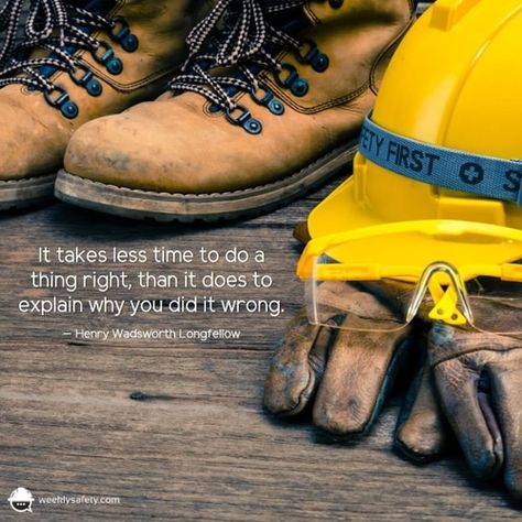 All Safety Quotes Courtesy of the Team at Weeklysafety.com Safety Toolbox Talks, Construction Quotes, Safe Quotes, Safety Quotes, Construction Photography, Safety Talk, Construction Marketing, Health And Safety Poster, Safety Slogans