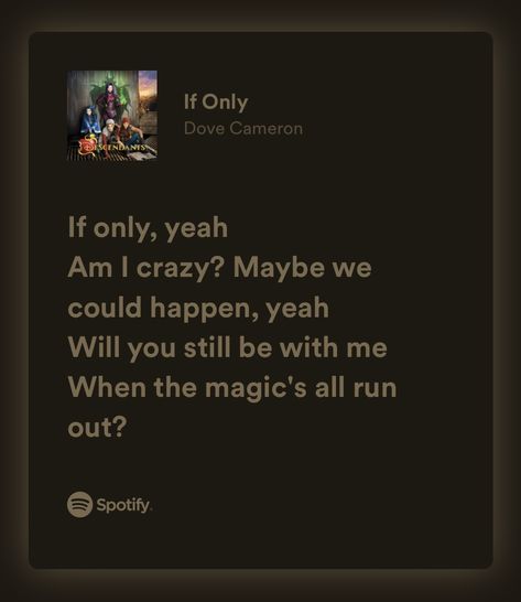 Descendants Songs, Dove Cameron Descendants, Only Lyrics, Wonderland Aesthetic, Am I Crazy, Lyrics Spotify, Rotten To The Core, Alice In Wonderland Aesthetic, Song Lyric Quotes