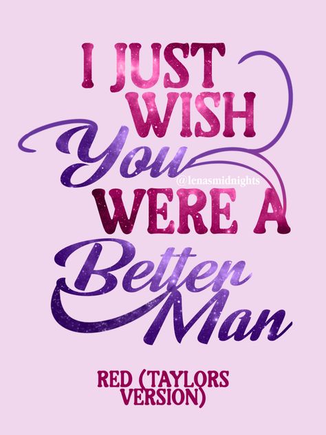 Taylor Swfit, Neon Poster, Taylor Swift Lyric Quotes, Red Album, Concert Poster Art, Better Man, Taylor Lyrics, Taylors Version, Printable Posters