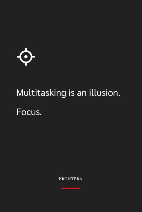 Focus On One Thing At A Time Quote, Multitasking Quotes, Mental Models, One Thing At A Time, Psychological Science, I Say Goodbye, American Psychological Association, Positive Self Talk, Smart Goals