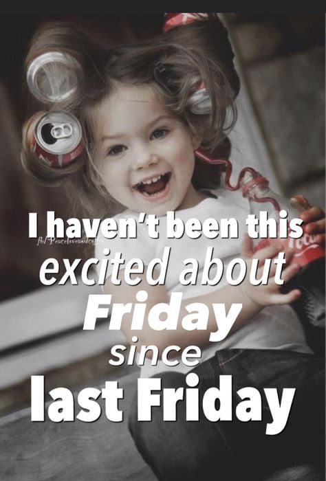 Funny Friday Memes Hilarious, Happy Friday Funny Humor Hilarious, Finally Friday Humor, Friday Eve Funny, Movational Quotes, Happy Friday Funny Humor, Friday Humor Hilarious, Friday Sayings, Weekly Motivation