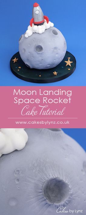 Moon Landing Space Rocket Cake video Tutorial – by Cakes by Lynz How To Make A Moon Cake, Moon Cake Decoration, Diy Moon Cake, Rocket Shaped Cake, 2 The Moon Cake, Moon Cake Ideas, Space Cake Ideas, Rocketship Cake, Space Rocket Cake