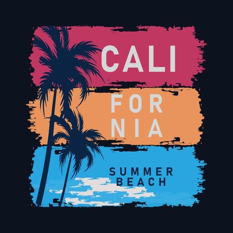 California summer beach surf and Palm style. Design for t-shirt print Free Vector Tee Design Inspiration, Summer Tshirt Designs, Card Making Party, Design For T Shirt, California Summer, Summer Tshirt, Tshirt Printing, Tshirt Printing Design, Beach Tee