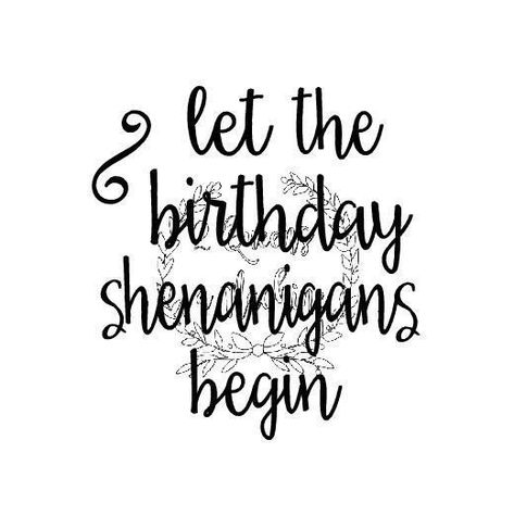 🎂🥃🎉🍹🍸 Birthday Weekend Quotes, Caption Pictures, Shenanigans Shirt, Shenanigans Quotes, Insta Caption, Weekend Quotes, Birthday Wishes For Myself, Birthday Week, Birthday Captions