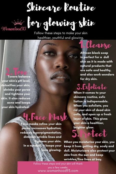 Black Skin Care Dark Spots, Routine For Glowing Skin, Haut Routine, Different Skin Types, Dry Skin Care Routine, Skin Care Routine For 20s, Oily Skin Care Routine, Get Glowing Skin, Build Your Confidence