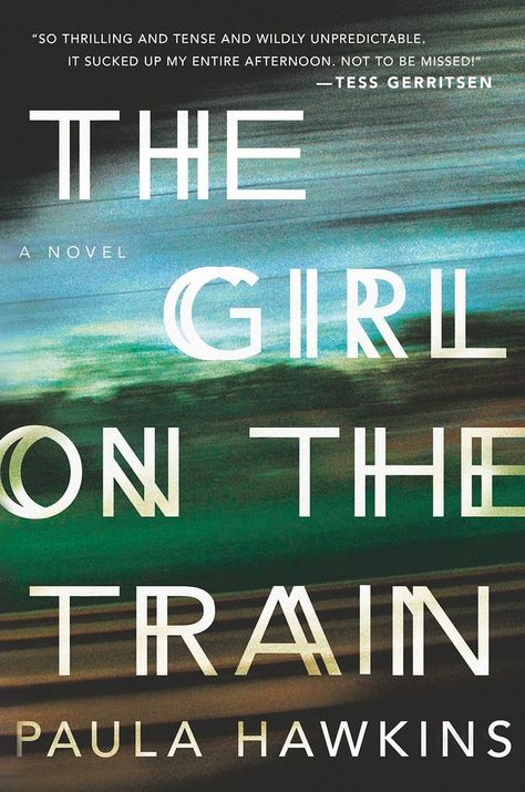 The Girl On The Train, Paula Hawkins, Psychological Thriller, 100 Books To Read, On The Train, 100 Book, Reading Challenge, Psychological Thrillers, Reading Material