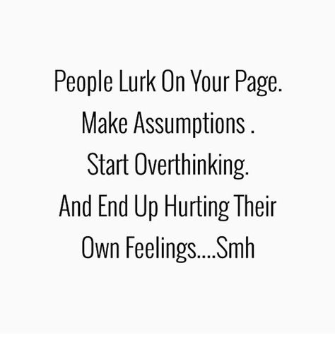 You're Pathetic Quotes, Lurkers Quotes, Pathetic Quotes, Stalker Quotes, Reality Check Quotes, Positive Quotes For Women, Facebook Quotes, Empowerment Quotes, Sarcastic Quotes Funny