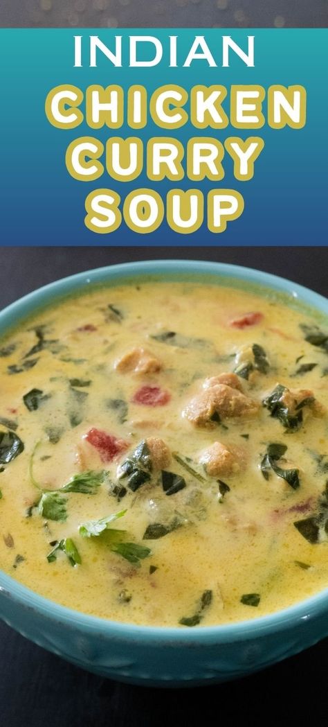 Indian Curry Soup Healthy Curry Soup, Chicken Curry Soup Recipe, Indian Soup Recipes, Curry Soup Recipes, Chicken Curry Soup, Creamy Soup Recipes, Indian Soup, Coconut Curry Soup, Spicy Curry