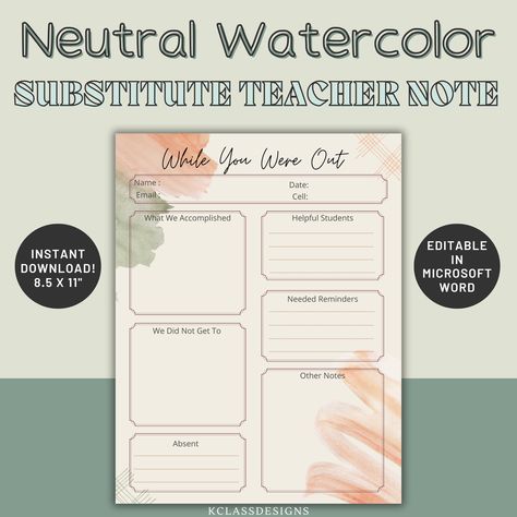 Editable Watercolor Substitute Teacher Note! **No Watermark in Download once Purchased** If you are a substitute, print for your daily assignments as a way to leave a great impression on the classroom teacher. If you are a classroom teacher, print to go with your sub plans to ensure the substitute leaves all of the information you may need!  Give teachers feedback on their class and leave them excited to have you back! Features:  -Date -Substitute Teacher name -Contact information -What We Accom Substitute Report, Absent Students, Classroom Teacher, Substitute Teacher, Watercolor Printable, Teacher Notes, Teacher Name, A Classroom, Teacher Classroom