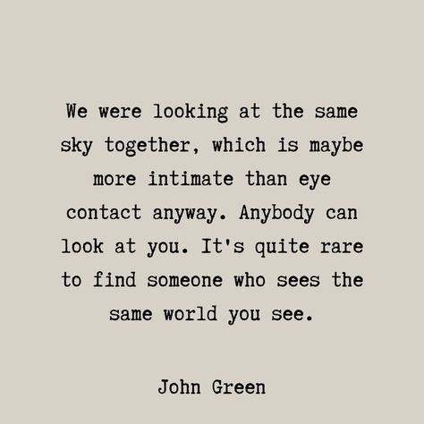 Mikko Harvey Quotes, Mikko Harvey, Green Eye Quotes, John Green Quotes, Beloved Quotes, John Green Books, Green Quotes, Quotes From Novels, Got Quotes