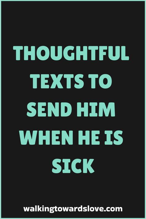 Discover thoughtful and comforting texts to send when he is under the weather with this collection of 70 texts for him when he is sick. Whether it's a simple "I hope you feel better soon" or a more elaborate message, these ideas are perfect for brightening his day. From words of encouragement to expressions of love and care, let him know that you're thinking of him during this tough time. Message For Him When He Is Sick, Hope You Feel Better Soon For Him, I Hope You Feel Better, Hope You Feel Better Soon, When He Is Sick, Hope You're Feeling Better, Texts To Send Him, Get Well Soon Quotes, Cute Good Morning Texts