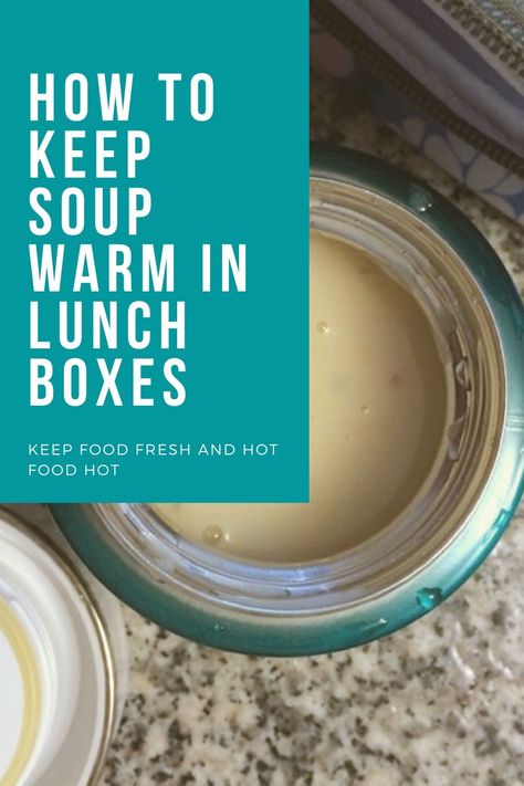 Packing lunch boxes can be a challenge as you aim to keep food fresh and hot food hot. Here’s how to keep soup warm until lunchtime when packing it.  #foodsafety Keep Food Hot Travel, How To Keep Food Warm For School Lunch, Lunches You Don’t Have To Heat Up, How To Keep Food Hot When Traveling, How To Makr, How To Keep Lunches Warm For Kids, Lunch Containers, Soup Containers, Warm Food