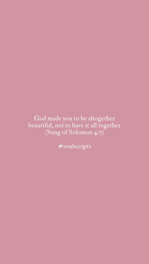 You are altogether beautiful. Song of Solomon 4:7 | Inspiring Quotes and Bible Verses | Christian Quotes | Quotes for Girls | Christian Blog | Jordan Lee Dooley Soul Scripts, Quotes Bible, Song Of Solomon, Ideas Quotes, New Quotes, Verse Quotes, Bible Verses Quotes, Quotes About God, Words Of Encouragement