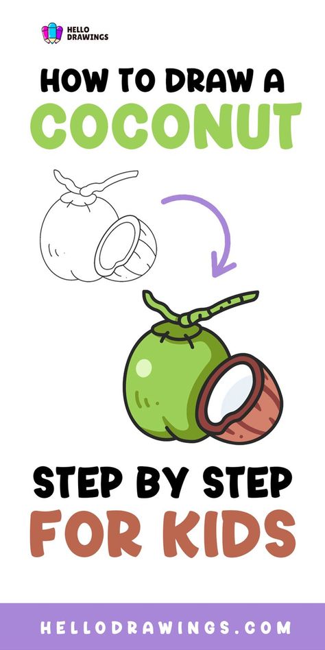 How to Draw a Coconut | Step by Step Guide for Kids Easy Fruit Drawing, Fruit Drawing, Fruits Drawing, Food Drawing, Learn How To Draw, Tropical Fruit, Drawing Skills, Drawing Tutorials, Step By Step Guide