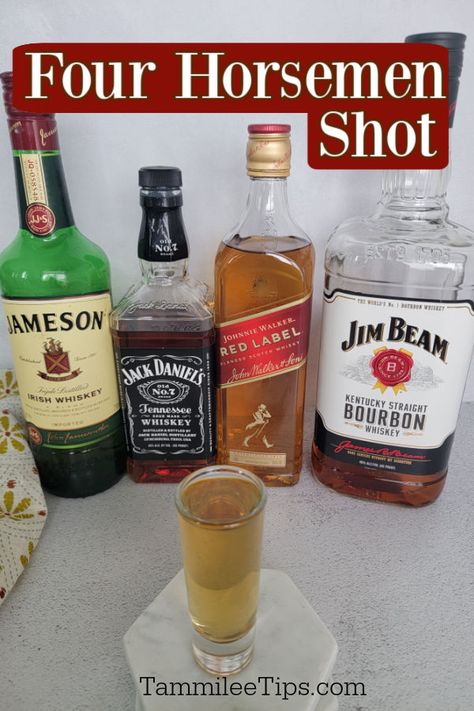 4 Horseman, 4 Horsemen, Jack Daniel's Tennessee Whiskey, Jameson Whiskey, Cocktail Shots, Jameson Irish Whiskey, Shot Recipes, Tennessee Whiskey, Jim Beam