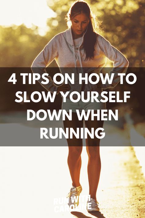 4 tips on how to slow yourself down when running - Run With Caroline Warmups Before Running, Return To Running Plan, Run Fast Eat Slow, Slow Running, Running Endurance, Good Running Form, Proper Running Form, Improving Running Speed, Running Music