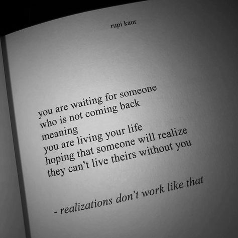 Hes never coming back She’s Not Coming Back, Hes Not Coming Back, When He Comes Back Quotes, Come Back Quotes, Will He Come Back, I Deserve Better, Relationship Stuff, Waiting For Someone, Deserve Better