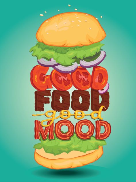 The perfect poster to be placed in a mouth-watering restaurant with the quote: Good Mood Good Food, for more information or to commission me, follow my behance account. Food Nutrition Poster Design, Nutrition Poster Design, Restaurant Quotes, Nutrition Poster, Good Food Good Mood, Food Typography, Restaurant Poster, Lunch Lady, Food Illustration Art