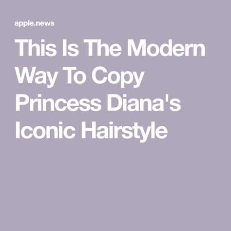 This Is The Modern Way To Copy Princess Diana's Iconic Hairstyle Modern Princess Diana Haircut, Diana Cut Hairstyle, Diana Haircut Short Hairstyles, Princess Diana Iconic Looks, Princess Diana Hairstyles, Princess Diana Haircut, Diana Haircut, Diana Hair, Princess Diana Hair