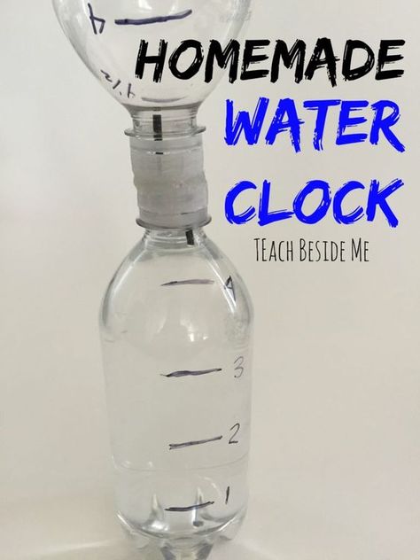 Homemade Water Clock- homemade timer out of water bottles! Great STEM project! Water Clock, Teaching Clock, Stem Elementary, Water Timer, Teknologi Gadget, Kid Experiments, Science Activities For Kids, Stem For Kids, Diy Water