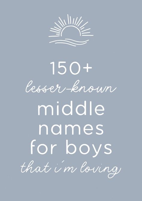 Searching for baby boy middle names? These super cute middle names for boys are SO versatile and totally stylish - and we've included both the baby names and meanings on our full list - tap the title to explore our WHOLE list of cute baby names & boy name ideas! M Boy Names Unique, Boy M Names, Cute Baby Boy Names Unique, E Names For Boys, Male Middle Names, Middle Names For Boys List, D Boy Names, Strong Male Names, Cute Baby Names For Boys