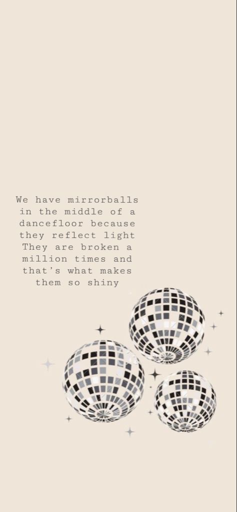 Mirrorball Aesthetic Taylor, Taylor Swift Mirrorball Wallpaper, Mirror Ball Taylor Swift, Swiftie Quotes, Mirrorball Wallpaper, Mirrorball Aesthetic, Mirrorball Taylor Swift, Mean Taylor Swift, Pieces Quotes