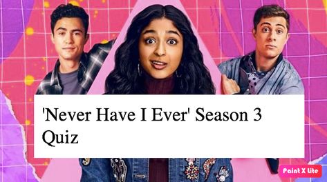 Than Never Have I Ever, Ginny And Georgia Quiz, Never Have I Ever Tv Show, Never Have I Ever Netflix Show, Never Have I Ever Series, Never Have I Ever Edits, Never Have I Ever Show, Hard Quiz, Never Have I Ever