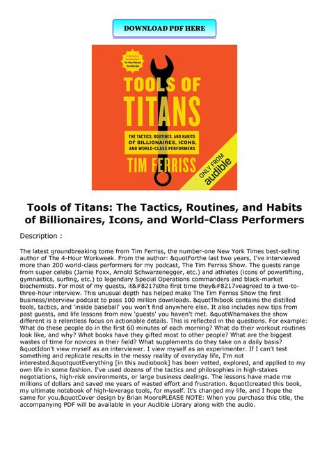 pdf free tools of titans: the tactics, routines, and habits of billion Tools Of Titans, Tim Ferriss, Arnold Schwarzenegger, Work Week, Free Tools, Powerlifting, Number One, New York Times, Writers