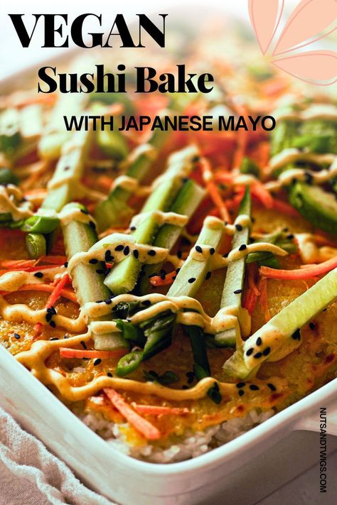 picture of sushi bake in a casserole Vegan Crispy Rice Sushi, Vegan Sushi Bake, Vegan Sushi Bowl, Vegan Japanese Food, Japanese Mayonnaise, Healthy Japanese Recipes, Japanese Mayo, Asian Bowl, Sushi Rice Recipes