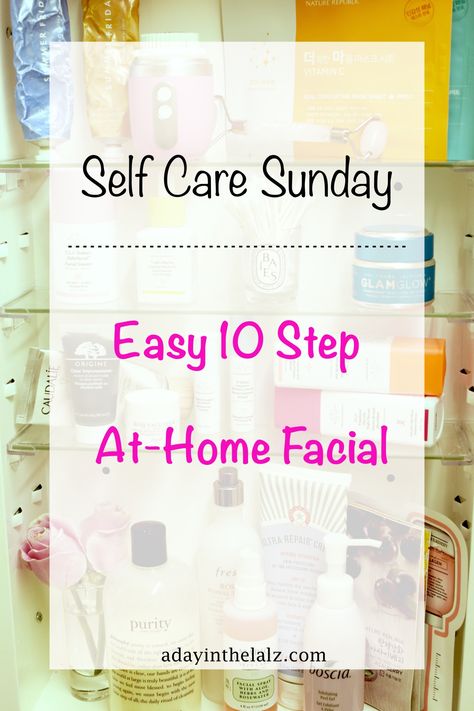 Easy 10 Step At-Home Facial - A Day In The Lalz Steam Facial At Home, Facial Steps At Home, Beauty Treatments Spa, Home Facial Treatments, Fresh Rose Face Mask, Diy Facials, Home Facial, Diy Facial Mask, Diy Spa Day