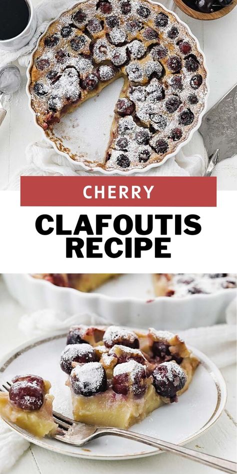 Looking for an incredible easy to make Dessert? Try this amazing cherry clafoutis recipe. While this classic French dessert recipe is made with cherries, it can also be made with blueberry for a fun twist. The cherries can also be swapped out with strawberries, pears, raspberries, or plums in this delicious flan like recipe. #dessert #cherries #Frenchrecipes #flan French Cherry Dessert, Cherry Cafloutis Recipe, Strawberry Clafoutis Recipe, Cherry Cloufuti, Cherry Dinner Recipes, Plum Apple Recipes, Cherry Plum Recipes, Berry Clafoutis, Cherry Clafoutis Recipe