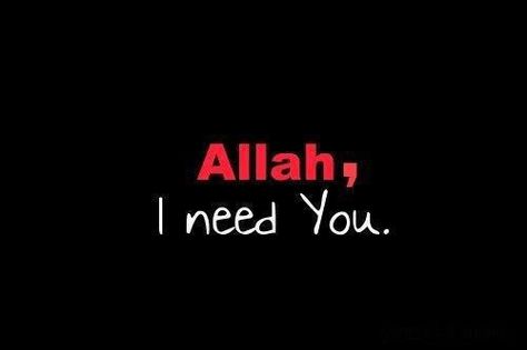 Allah i need You Allah God, Allah Love, Allah Quotes, Time Quotes, Islam Quran, Sweet Words, Islamic Inspirational Quotes, Islamic Videos, True Friends