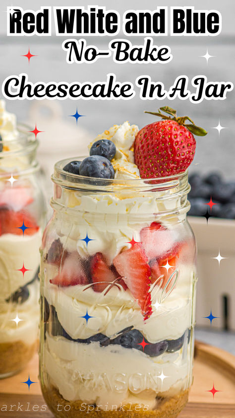 Looking for a festive and easy dessert to celebrate summer holidays? This Red, White, and Blue No-Bake Cheesecake in a Jar is just what you need! With layers of creamy cheesecake, fresh berries, and a buttery graham cracker crust, this dessert is not only delicious but also visually stunning. Red White And Blue Cheesecake Dessert, Cheesecake In A Jar, Cracker Crust, Bake Cheesecake, Cheesecake Desserts, Blue Food, Party Food And Drinks, Mouthwatering Recipes, No Bake Cheesecake