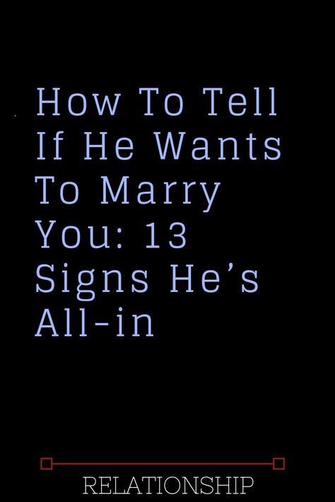 How To Tell If He Wants To Marry You: 13 Signs He’s All-in – The Thought Catalogs #relationship #relationshipgoals #couple #couplegoals #marriage #love #lovequotes #loveislove #lovetoknow #boyfriend #boy #girl #relation #loverelationship #relationshipadvice #relationshiptips #relationshiparticles Gemini Aries, Relationship Facts, Relationship Questions, Quotes About Love And Relationships, Thought Catalog, Life Without You, Relationship Help, Love Advice, Relationship Memes